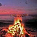 A Late Summer`s Tale