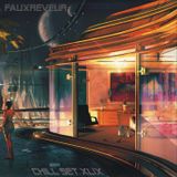 FauxReveur - Chill Set XLIX