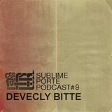 Podcast No:9 w/ Devecly Bitte