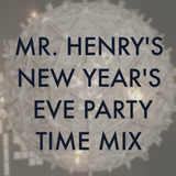 Mr. Henry's New Year's Eve 2012 Partytime Mix