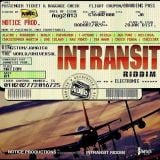 In Transit Riddim - Notice Productions - Megamix by G2 selecta