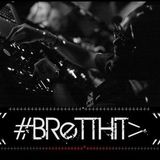 BrettHit @ Touch Club, Cologne