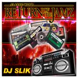 wbmx RETURN OF THE JAMZ old school classic mix dj SLiK