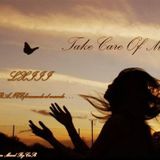 Vive La Música LXIII (Take Care Of Me)