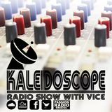 The Kaleidoscope Radio Show #37 | End Of Year Wrap Up | Hosted by Vice | Mixcloud Exclusive