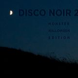 Disco Noir 2: Monster Halloween Edition