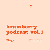 Kramberry Podcast Vol. 1 - dj Finger