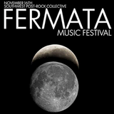 Fermata Music Festival - Saturday November 16th 2013 3pm - Scoot Inn, Austin, Texas