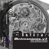 Animanimix.v7: The Archive Mixes