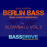 Berlin Bass 045 - The Slowball Vol 2