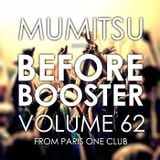 Before Booster #62 from Paris One Club