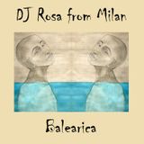 DJ Rosa from Milan - Balearica