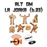 Alt Om - La Joaka (6.23)