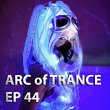 ARC OF TRANCE 44