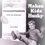 #WeakShitNoMore