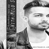 Milo S. in BluDeepNights Radio Show on WESTRADIO.gr