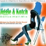 Jiggle & Kotch