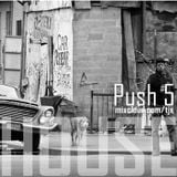PUSH 5 - Housemix