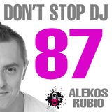 Alekos Rubio, Hit Fm - Don't Stop Dj 87 (02-04-2016)