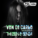 Von Di Carlo Radioshow @ RADIO FG USA #2 w/ Thiesen & Senza Guest Mix