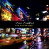 John Johnson - New York Stories Vol.05