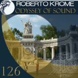 Roberto Krome - Odyssey Of Sound 126