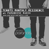 Tendts Monthly Residency at Paranoise Radio #5