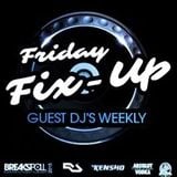 THE FRIDAY FIX UP - HIP HOP - FUNK - SOUL - CHILLED BEATS - BREAKBEATS & HOUSE -