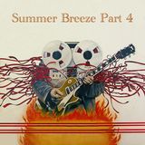 Summer Breeze (Part 4)