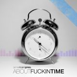 About Fuckin' Time