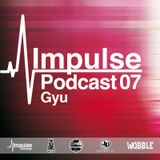 IMPULSE Podcast #7 mixed by Gyu