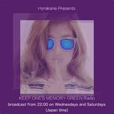 KEEP ONE'S MEMORY GREEN Radio 14/10/22