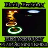 FLEETY'S SERIOUSLY PUMPD 60 MINUTE MIX11 02-11-15 MP3