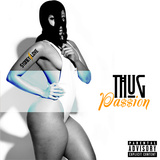 THUG PASSION