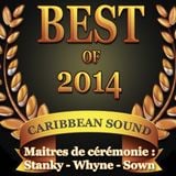 Caribbean Mix Session - Stanky-Whyne-Sown - Best of 2014 - 27.12.2014 - Part 2
