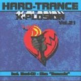 Hard Trance X-Plosion XXI mixed by DJ Mellow-D
