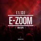 Dj E-Zoom - mixtape 1.13