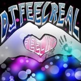 Dj Feel Real - Feel It Mix