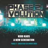 Kidd Kaos - A New Generation Phase 2 (Evolution)