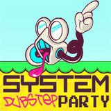 Daninja@SystemDubstepParty