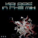 Kai Acid - In The Mix - September 2011 - Part 0