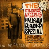 Finders Keepers Radio Show - Halloween Special