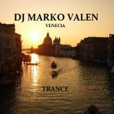 DJ MARKO VALEN - TRANCE - VENECIA