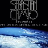 Pre Podcast Special World Mix