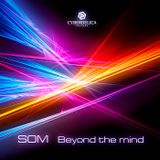 SOM - Beyond the mind (MIX)