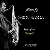 deep house paris by night mixed by erick randal
