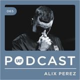 UKF Music Podcast #65 - Alix Perez