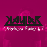 Oldenbora Radio #7 | Kaylab