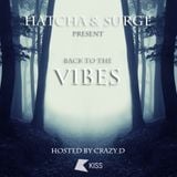 Hatcha and Surge present Back to the Vibes Mix free download
