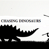 CHASING DINOSAURS